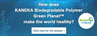 How does KANEKA Biodegradable Polymer Green Planet make the world healthy?