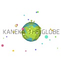 KANEKA THE GLOBE
